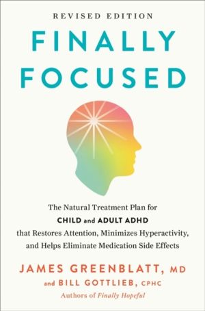 Finally Focused, Revised and Updated Edition - The Natural Treatment Plan f