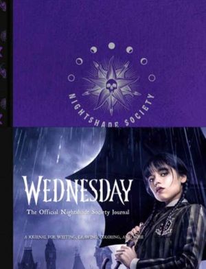 Wednesday: The Official Nightshade Society Journal - A Journal for Writing,