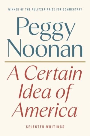 Certain Idea of America - Selected Writings