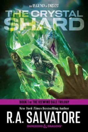 Crystal Shard: Dungeons & Dragons - Book 1 of The Icewind Dale Trilogy