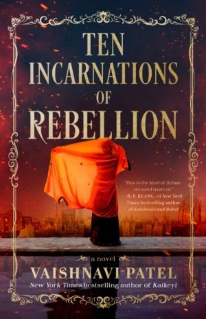 Ten Incarnations of Rebellion - A Novel