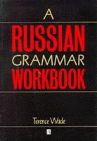 A Russian Grammar Workbook