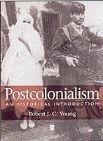 Postcolonialism: An Historical Introduction