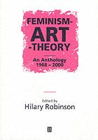 Feminism-Art-Theory: An Anthology 1968-2000