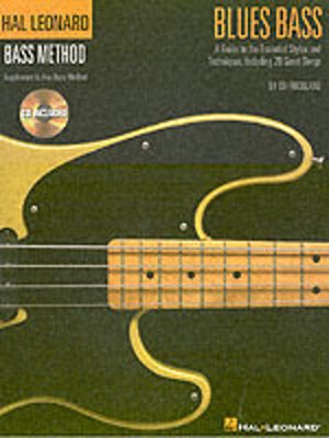 Blues Bass - A Guide to the Essential Styles and Techniques