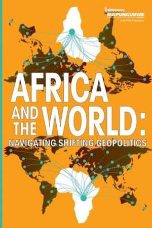 Africa and the World - Navigating Shifting Geopolitics
