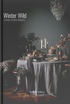 Winter Wild - A Feast of Dark Delights