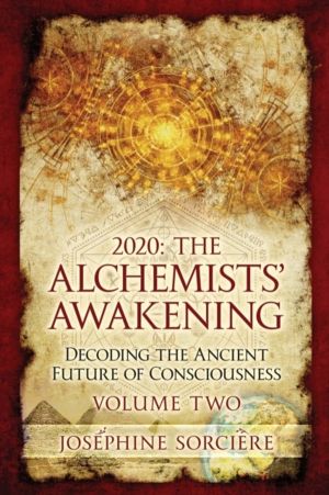 2020 - The Alchemist's Awakening Volume Two - Decoding The Ancient Future o