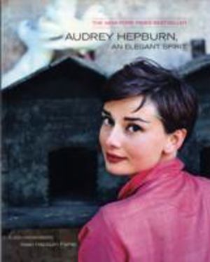 Audrey Hepburn, an Elegant Spirit - Audrey Hepburn, an Elegant Spirit