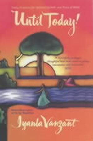 Until Today! - Daily Devotions For Spiritual Growth And Peace Of Mind