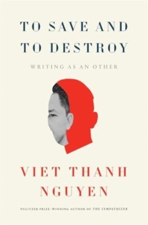 To Save and to Destroy - Writing as an Other