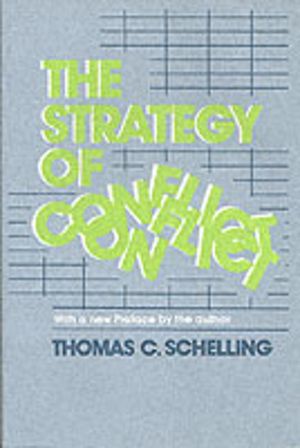 Strategy of Conflict - With a New Preface by the Author