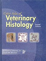 Color Atlas of Veterinary Histology, 2nd Edition