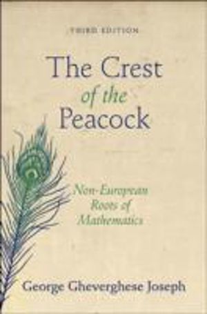 Crest of the Peacock - Non-European Roots of Mathematics - Third Edition