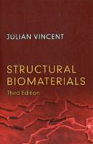 Structural Biomaterials - Third Edition