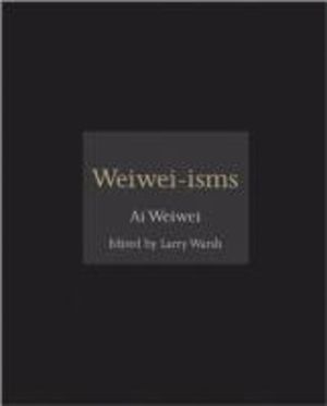 Weiwei-isms