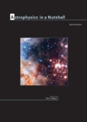 Astrophysics in a Nutshell - Second Edition