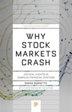 Why Stock Markets Crash - Critical Events in Complex Financial Systems