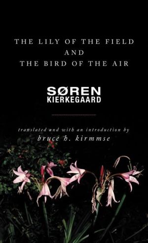 Lily of the field and the bird of the air - three godly discourses