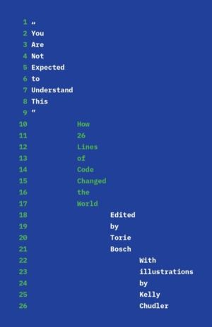 "You Are Not Expected to Understand This" - How 26 Lines of Code Changed th