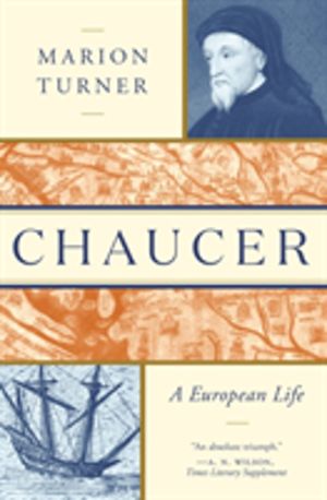 Chaucer - A European Life