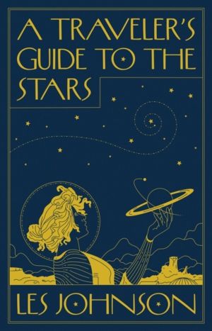 TravelerÔÇÖs Guide to the Stars