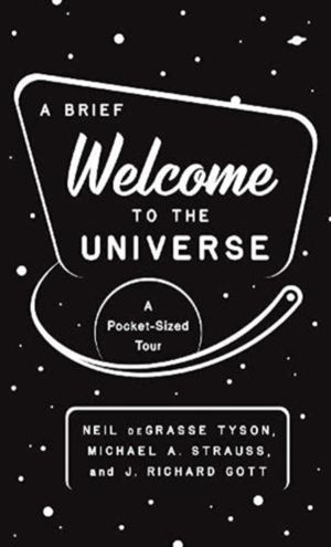 Brief Welcome to the Universe - A Pocket-Sized Tour