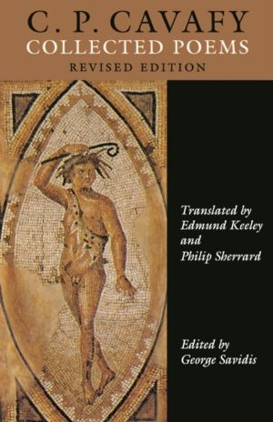 C. P. Cavafy - Collected Poems, Revised Edition