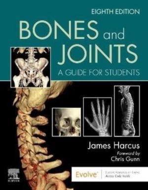 Bones and Joints - A Guide for Students