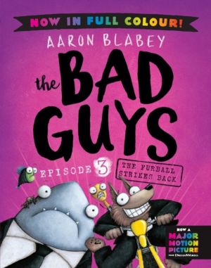 Bad Guys 3 Colour Edition: The Furball Strikes Back
