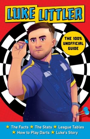 100% Unofficial Guide to Luke Littler, Darts Champion