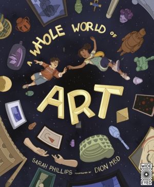 Whole World of Art - A time-travelling trip through a whole world of art
