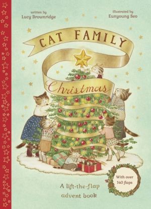 Cat Family Christmas - An Advent Lift-the-Flap Book (with over 140 flaps)