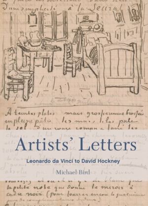 Artists' Letters - Leonardo da Vinci to David Hockney