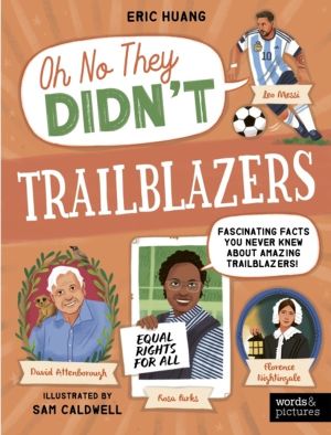 Trailblazers - Fascinating Facts You Never Knew About Amazing Trailblazers!