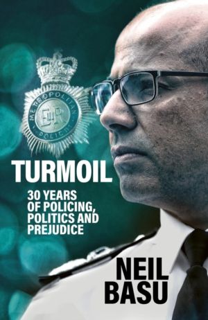 Turmoil: The Official Autobiography - 30 Years of Policing, Politics and Pr
