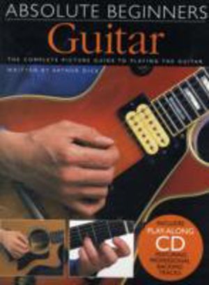 Absolute Beginners - Guitar - Book One