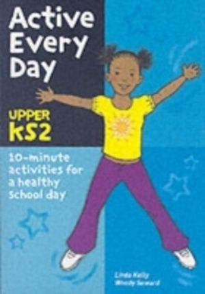 Active Every Day - Upper Key Stage 2