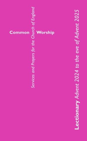 Common Worship Lectionary Advent 2024 to the Eve of Advent 2025 (Standard F