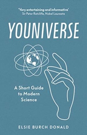 Youniverse - A Short Guide to Modern Science