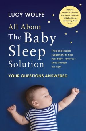 All About the Baby Sleep Solution - Your Questions Answered
