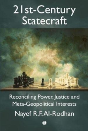 21st-Century Statecraft - Reconciling Power, Justice and Meta-Geopolitical