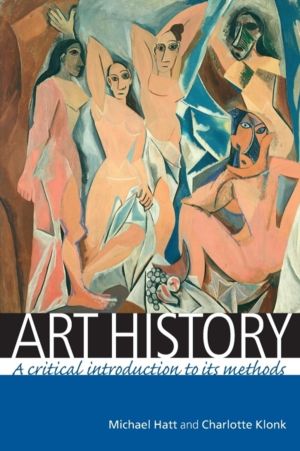 Art history - A critical introduction to its methods