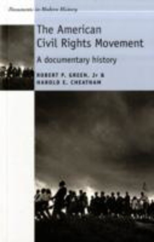 American civil rights movement - A documentary history