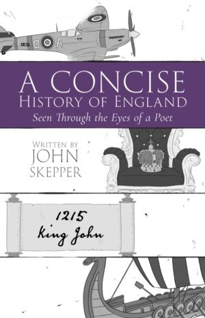 Concise History of England - Seen Through the Eyes of a Poet