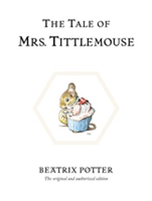 Tale of Mrs. Tittlemouse - The original and authorized edition