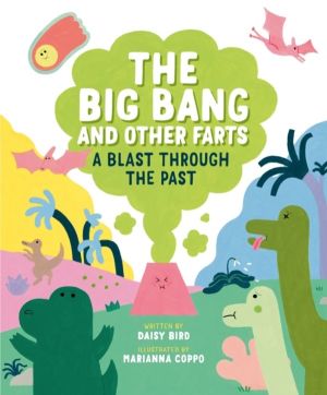 Big Bang and Other Farts - A Blast Through the Past
