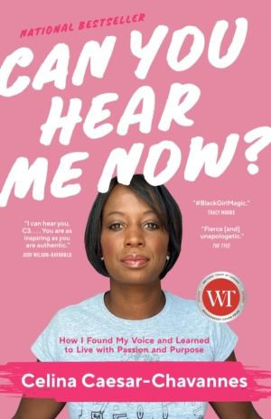 Can You Hear Me Now? - How I Found My Voice and Learned to Live with Passio