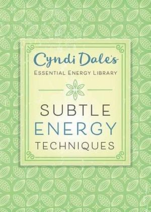 Subtle energy techniques
