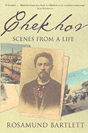Chekhov - Scenes from a Life